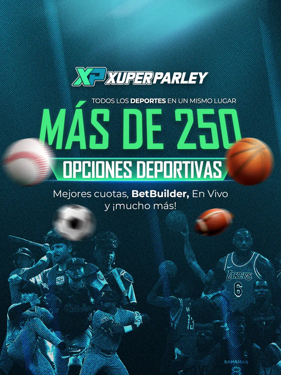 Más de 250 opciones deportivas en XUPERPARLEY: mejores cuotas, BetBuilder y apuestas en vivo.